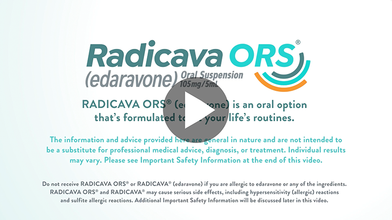 RADICAVA® ORS (edaravone) logo with green swoop and disclaimer copy